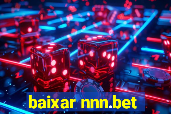 baixar nnn.bet